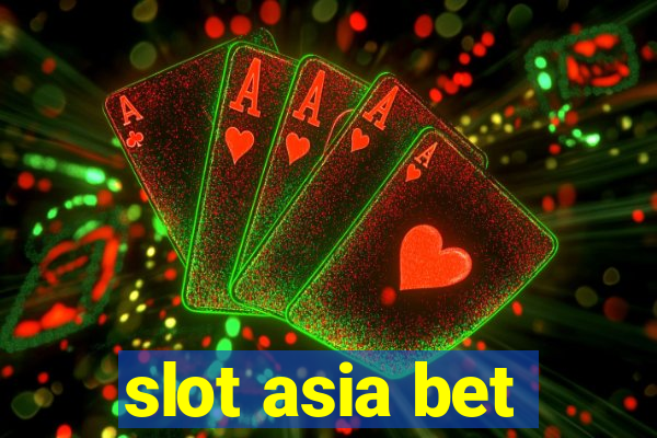 slot asia bet