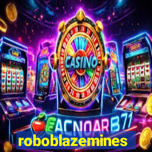 roboblazemines