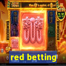 red betting