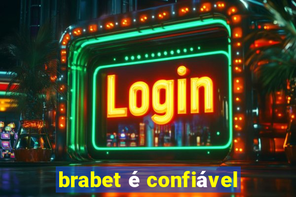 brabet é confiável