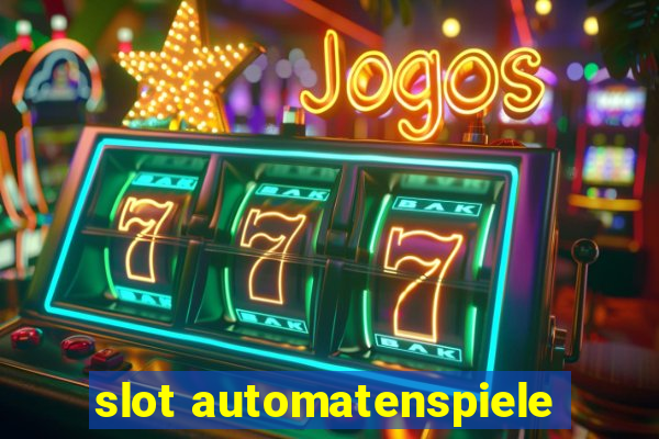 slot automatenspiele