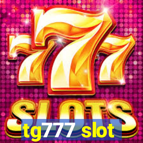 tg777 slot