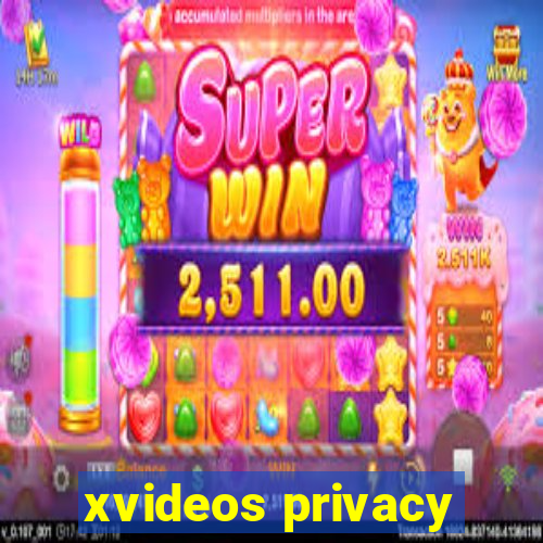 xvideos privacy