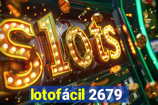 lotofácil 2679