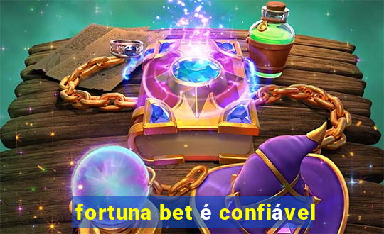 fortuna bet é confiável