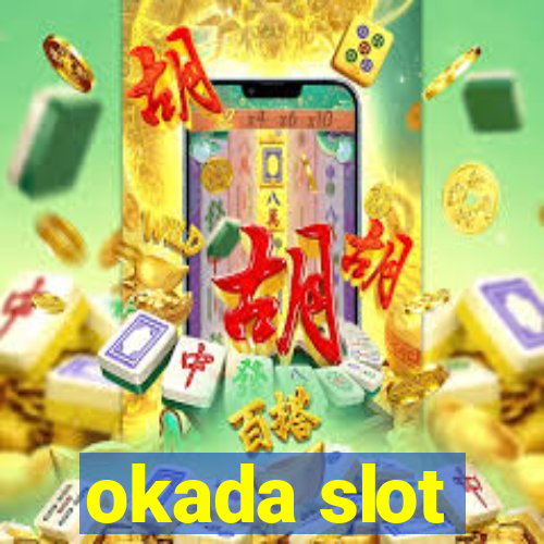 okada slot