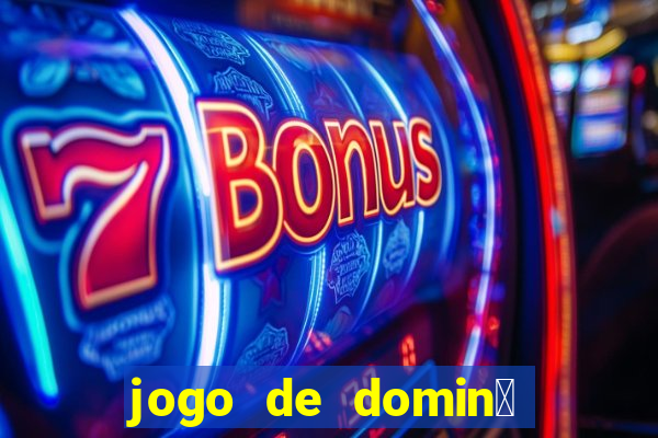 jogo de domin贸 valendo dinheiro