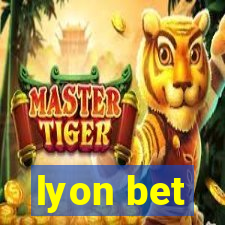 lyon bet