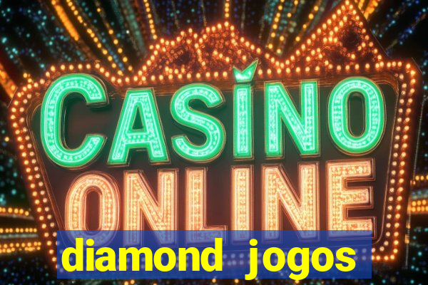 diamond jogos online grátis