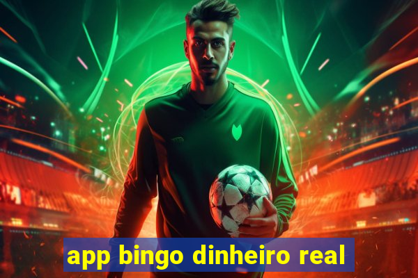 app bingo dinheiro real