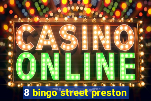 8 bingo street preston