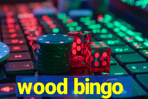 wood bingo