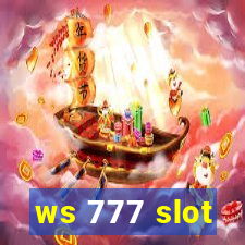 ws 777 slot