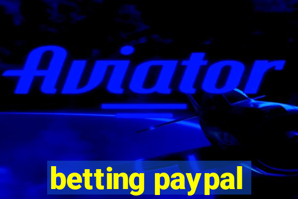 betting paypal