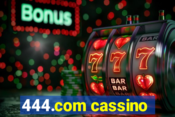 444.com cassino