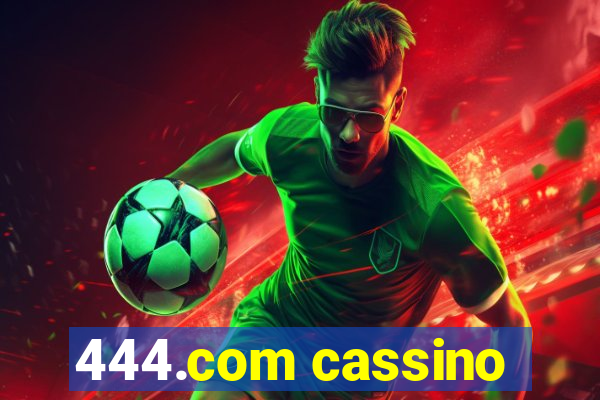 444.com cassino