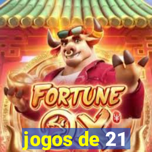 jogos de 21