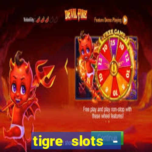 tigre slots - sortudo baixar