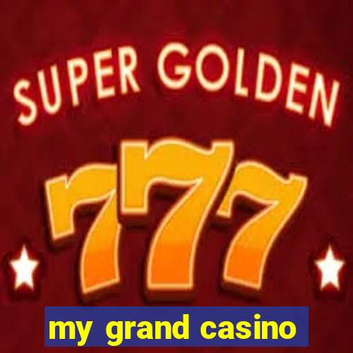 my grand casino