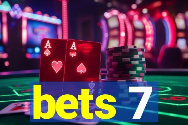 bets 7