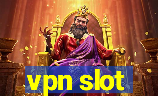 vpn slot