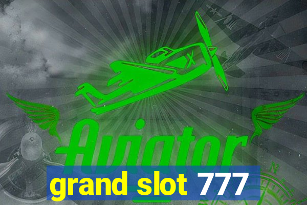 grand slot 777