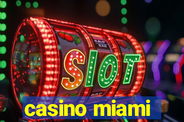 casino miami