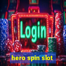 hero spin slot