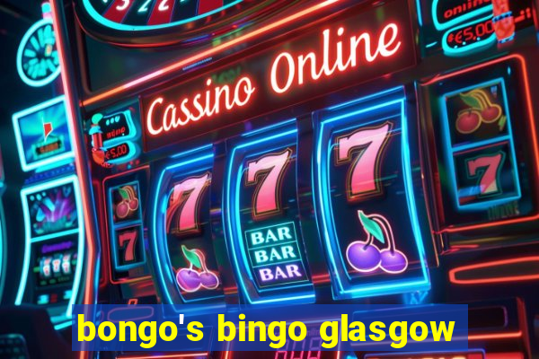 bongo's bingo glasgow