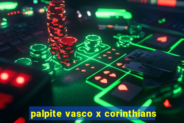 palpite vasco x corinthians