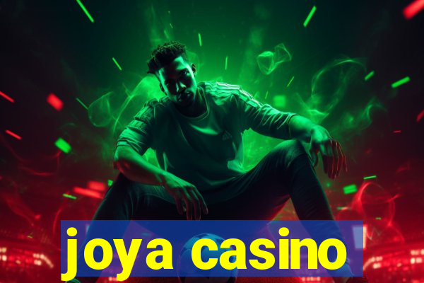 joya casino