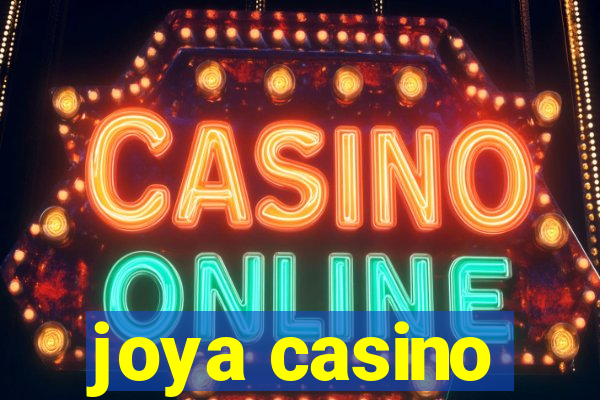 joya casino