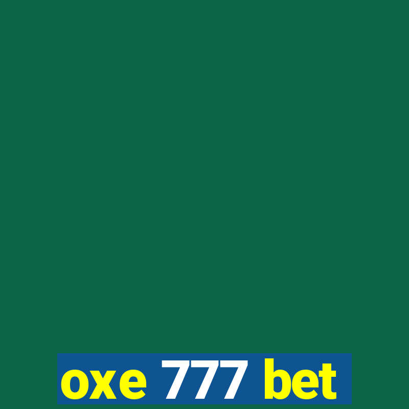 oxe 777 bet