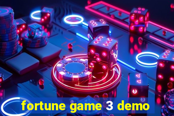 fortune game 3 demo