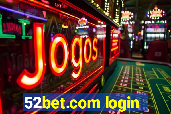 52bet.com login