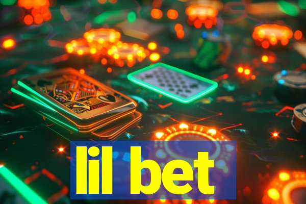 lil bet