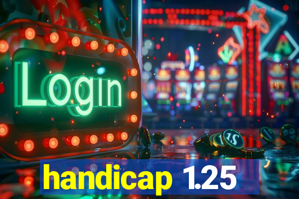 handicap 1.25