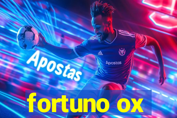 fortuno ox