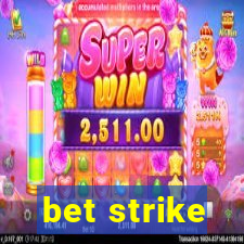 bet strike