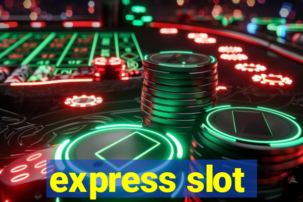 express slot