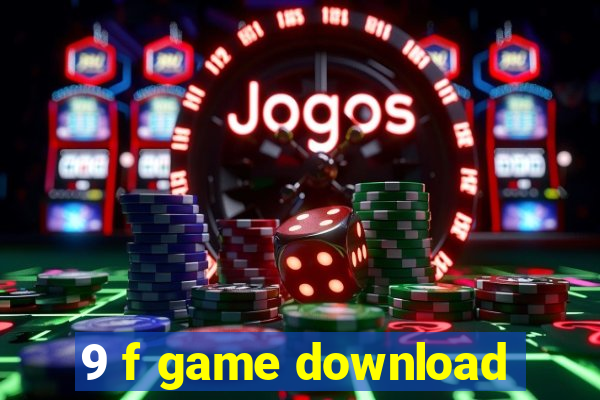 9 f game download