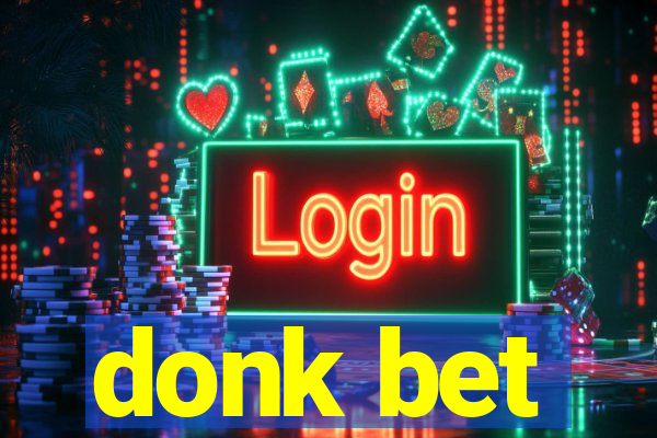 donk bet