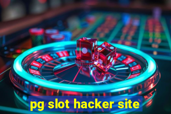 pg slot hacker site