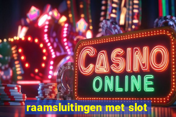 raamsluitingen met slot