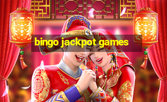 bingo jackpot games