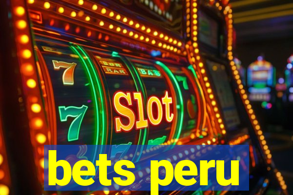 bets peru