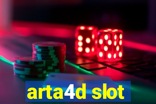 arta4d slot