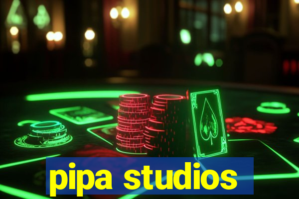 pipa studios