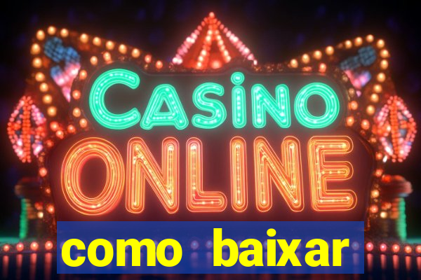 como baixar plataforma de jogos