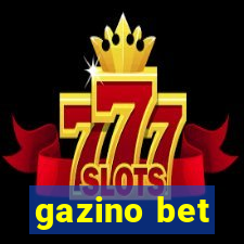 gazino bet